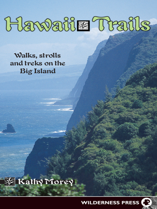 Title details for Hawaii Trails by Kathy Morey - Available
